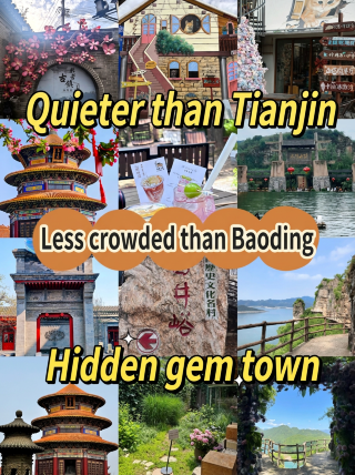 3 hidden gem towns quieter than Tianjin and less crowded than Baoding