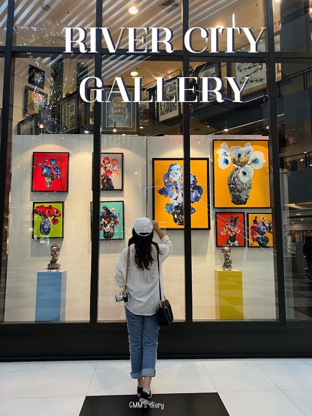 🌻 แหล่งรวม ART GALLERY ที่โรงแรมริเวอร์ซีตี้