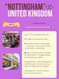 Nottingham itinerary 💝