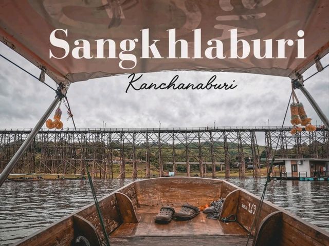 สะพานมอญ สังขละบุรี