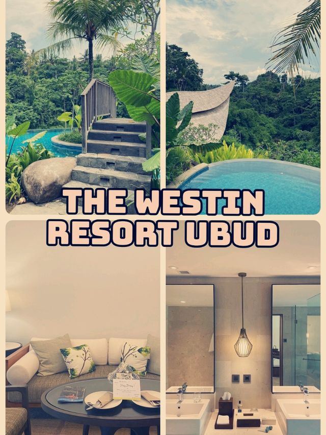 The Westin Resort Ubud