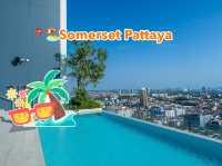  📍🏖️Somerset Pattaya