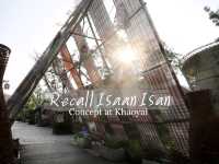 รีสอร์ทเขาใหญ่ กลิ่นอายอีสาน Recall Isaan Isan