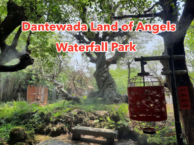 📍แดนเทวดา Dantewada Land of Angels Waterfall Park