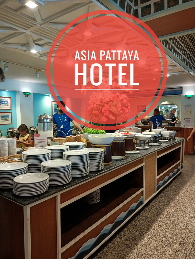 บุฟเฟ่ต์นานาชาติ Asia Pattaya Hotel 