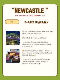 Newcastle itinerary for Entertainment 