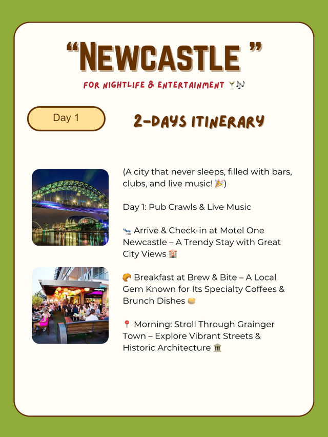 Newcastle itinerary for Entertainment 