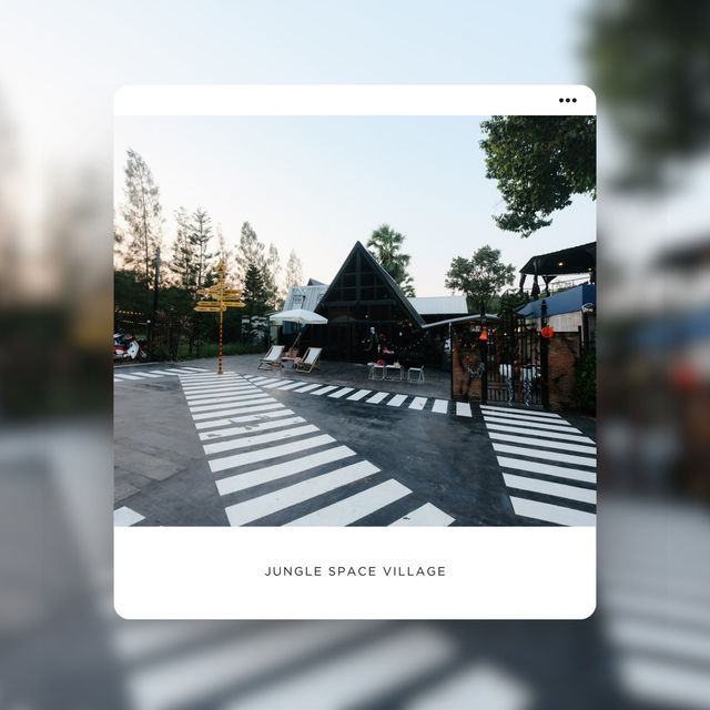 Jungle Space Village – คาเฟ่กลางป่าอ่างเก็บน้ำ