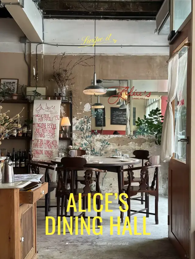 Alice's Dining Hall ร้านดินเนอร์ย่านเมืองเก่า