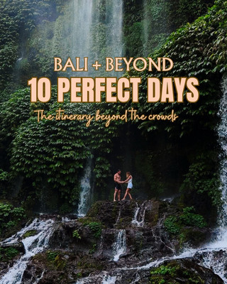 Satu-satunya Itinerari Bali & Sekitarnya yang Kamu Butuhkan untuk Liburan 10 Hari di Indonesia 🇮🇩✨