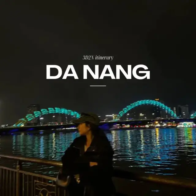 3D2N Itinerary in Da Nang, Vietnam 