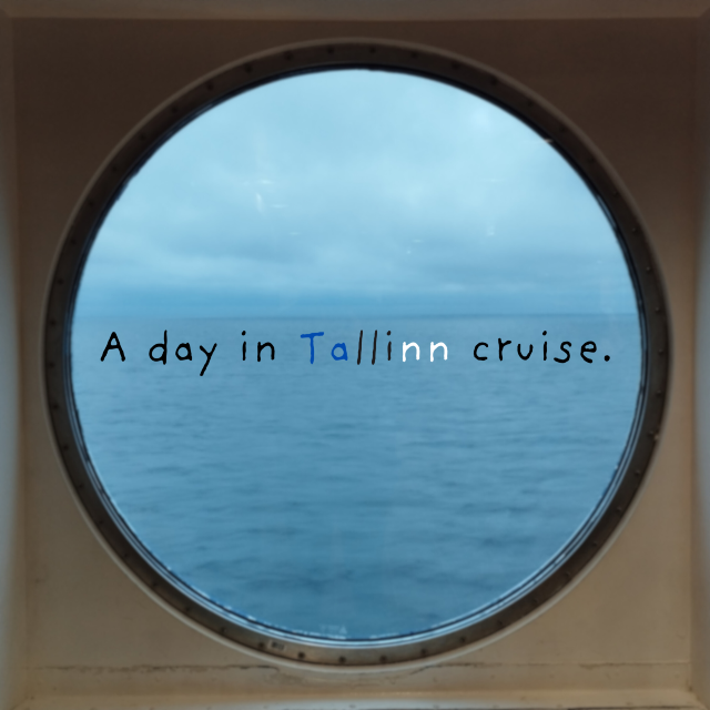 My first time experience with a ferry to Tallinn!