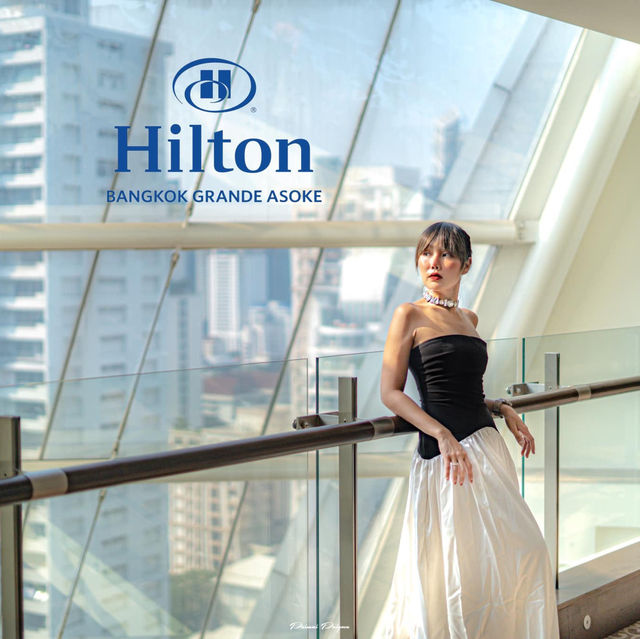 Hilton Bangkok Grande Asoke