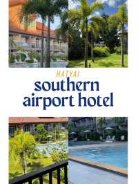 ✈️ Southern Airport Hotel Hatyai
