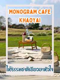 🏕 จิบกาแฟกลางธรรมชาติ Monogram Cafe Khaoyai