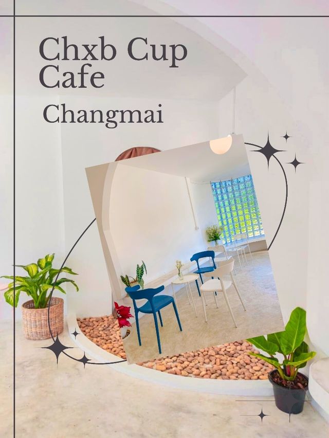 💥 Chxb Cup Cafe ที่เป็นที่นิยมของคนรักกาแฟ