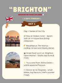 Brighton 3-days itinerary 🩶