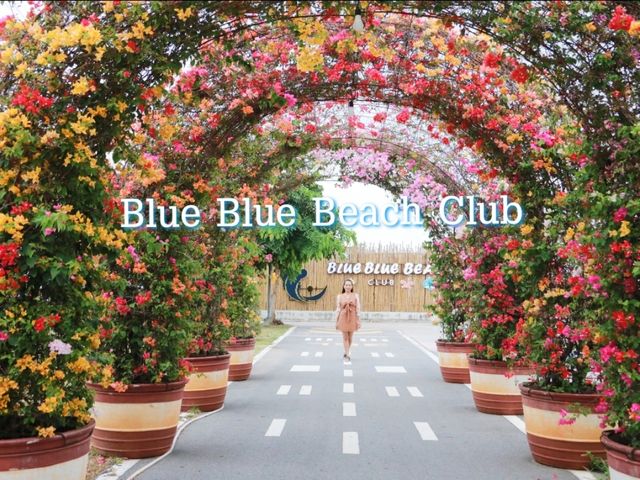 อุโมงค์เฟื่องฟ้า Blue Blue Beach Club 