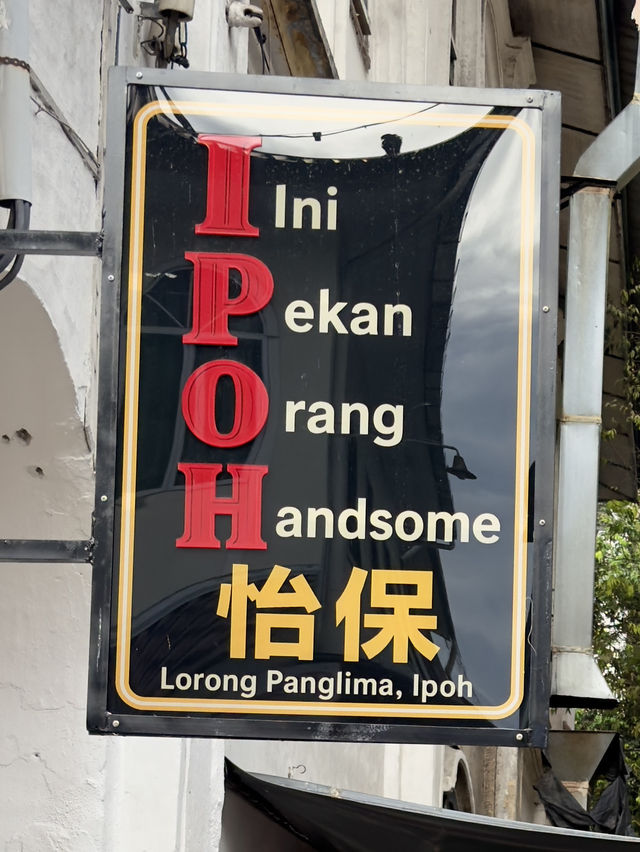 A Day in Ipoh — “Ini Pekan Orang Handsome” A Day in Ipoh — “Ini Pekan Orang Handsome”