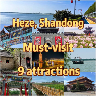 Shandong · Heze’s 9 must-visit attractions