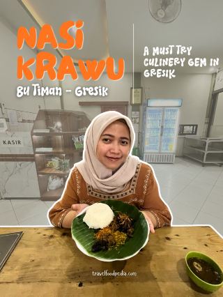 ✨NASI Krawu Bu Timan, A MUST-TRY CULINARY DELIGHT FROM GRESIK✨