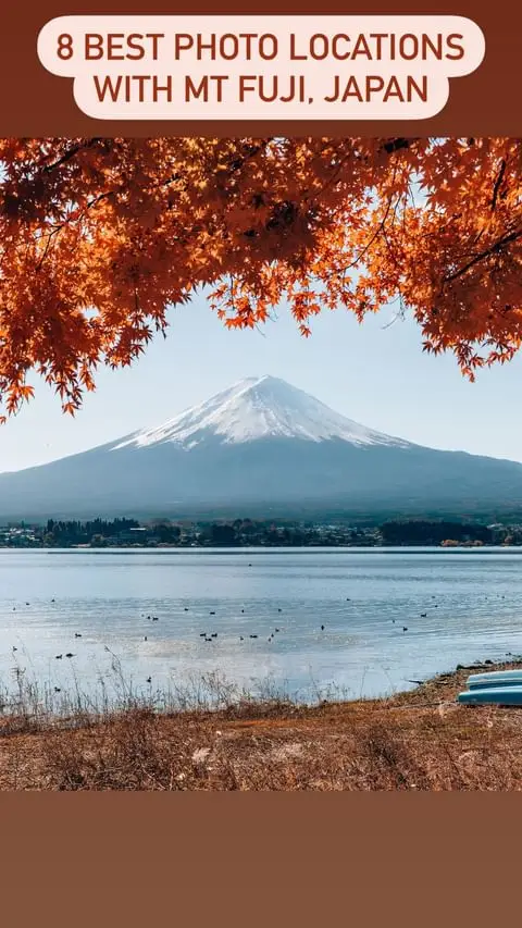 Save this for the 8 best photo locations with Mt Fuji