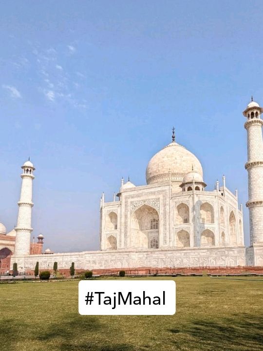 🕌 Taj Mahal –Agra ,Uttar Pradesh