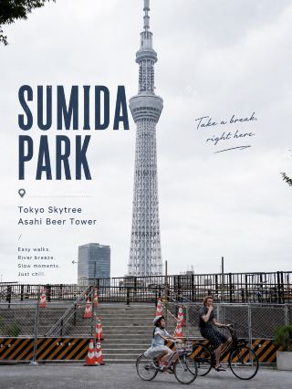 ถ่ายรูปตึก Tokyo Skytree และเดินเล่นริมแม่น้ำ Sumida