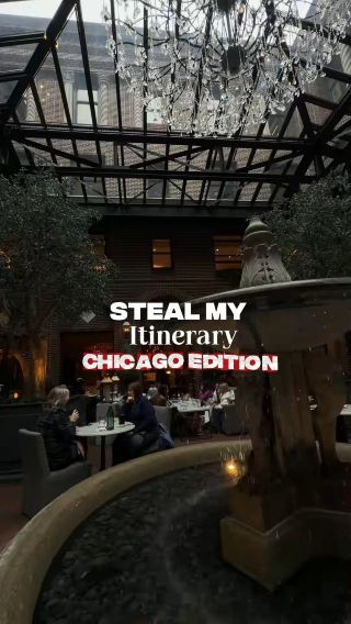STEAL MY Itinerary CHICAGO EDITION