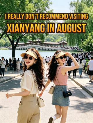 August 13: xianyang is really not recommended in August
