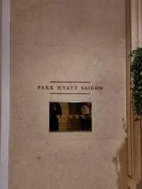 📍Park Hyatt Saigon