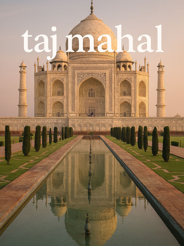 Taj Mahal