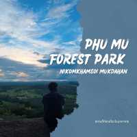 เที่ยวอุทยานภูหมู แหล่งท่องเที่ยวธรรมชาติ