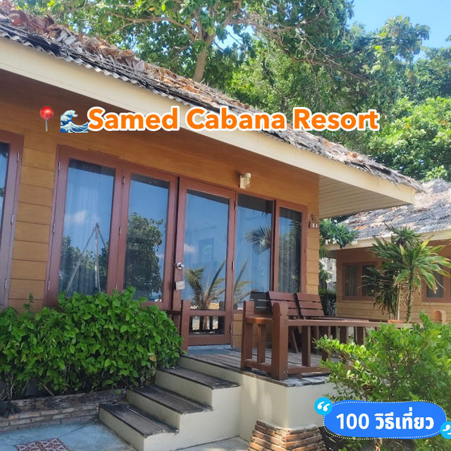 📍🌊Samed Cabana Resort