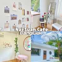 Nai Suan Cafe Bangluek
