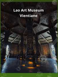 Lao Art Museum (พิพิธภัณฑ์ศิลปะลาว)