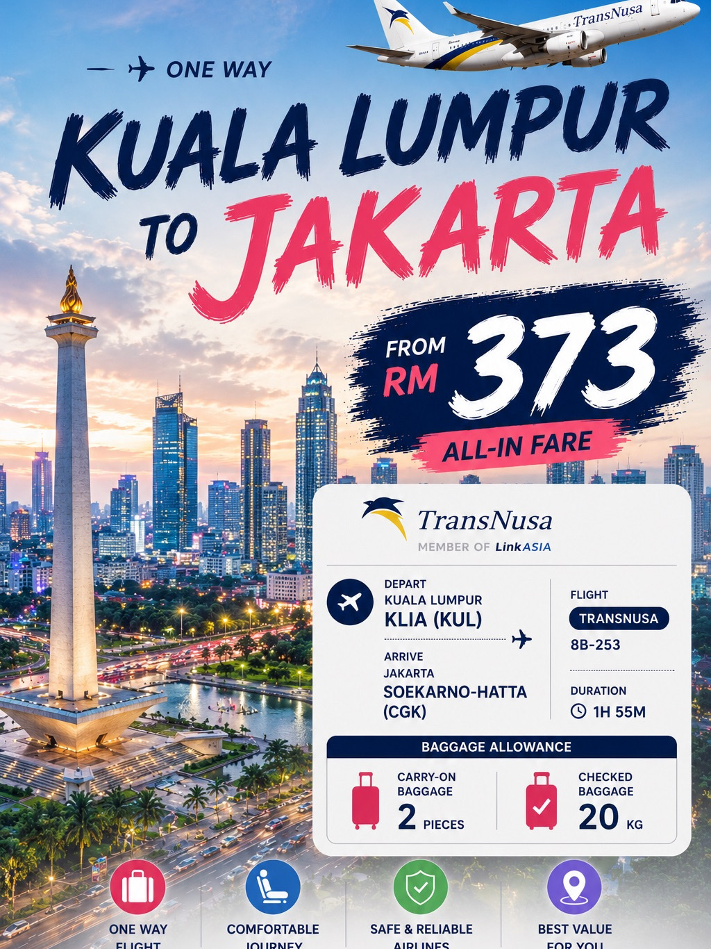 Lagi cari liburan kota yang ramah di kantong? Jakarta adalah destinasi yang pas buat short escape yang penuh dengan kuliner lezat, budaya, belanja, dan suasana kota yang hidup!

✈️ Terbang dari Kuala Lumpur ke Jakarta mulai dari RM373 sekali jalan dengan TransNusa, sudah termasuk 2 bagasi kabin dan bagasi check-in 20kg.

Habiskan petualangan 4 hari 3 malam kamu menjelajahi ikon-ikon Jakarta — mulai dari MONAS dan Kota Tua sampai kemegahan Masjid Istiqlal, Katedral Jakarta, dan Pelabuhan Sunda Kelapa. Saat malam tiba, nikmati indahnya lampu kota di sekitar Bundaran HI dan rasakan kehidupan malam Jakarta yang seru. 🌃

🍜 Siapkan perut kamu karena Jakarta itu surganya makanan! Jangan lewatkan kuliner favorit seperti Soto Betawi, Nasi Goreng, Gado-Gado, Sate Ayam, Mie Ayam, Martabak Manis, dan Es Cendol.

🛍️ Jangan lupa bawa pulang oleh-oleh khas Indonesia. Kamu bisa beli batik cantik, kopi lokal, kerajinan tradisional, camilan, dan suvenir unik khas Jakarta.

Mau kamu suka belajar budaya lokal, berburu kuliner enak, belanja, atau sekadar menikmati pemandangan kota, Jakarta punya segalanya buat kamu.

Cicipi makanan lokal. Jelajahi lebih jauh. Buat kenangan tak terlupakan di Jakarta. 🇮🇩❤️