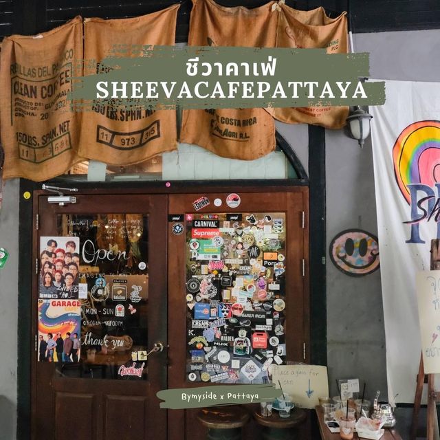ชีวาคาเฟ่ sheevacafepattaya🖤
