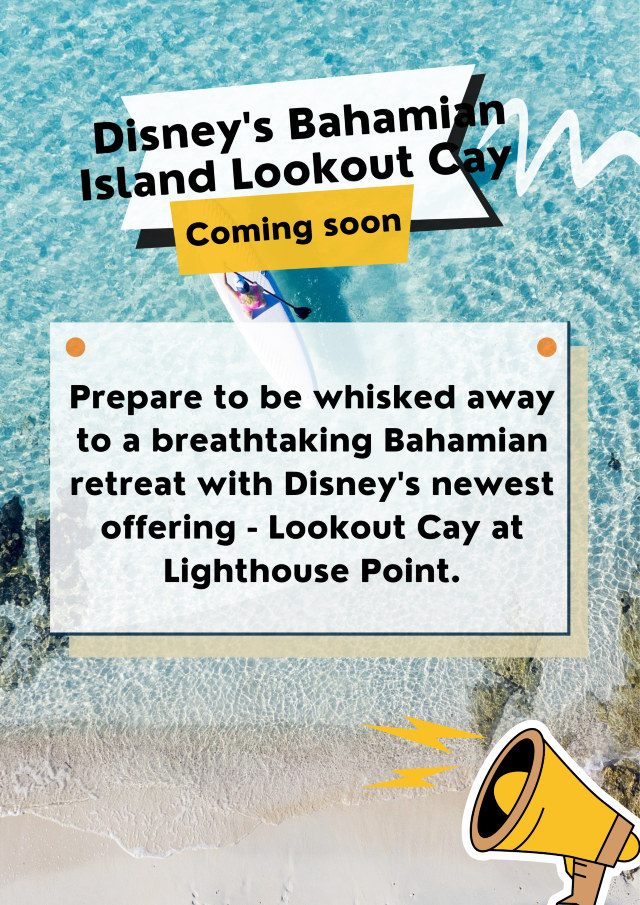 Disney's Bahamian Island Lookout Cay is coming 