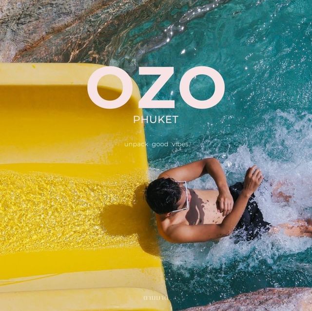 OZO Phuket 🏢🏖🏄🏻‍♂️🎢