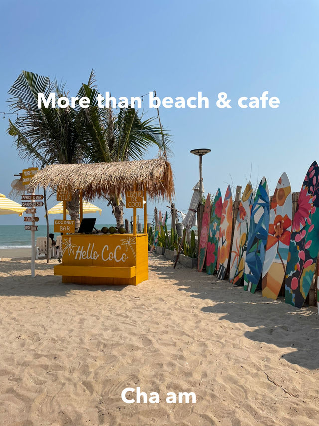 More than beach and cafe ชะอำ