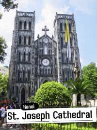 ⛪✨ St. Joseph Cathedral – มหาวิหารกลางกรุงฮานอย ✨⛪