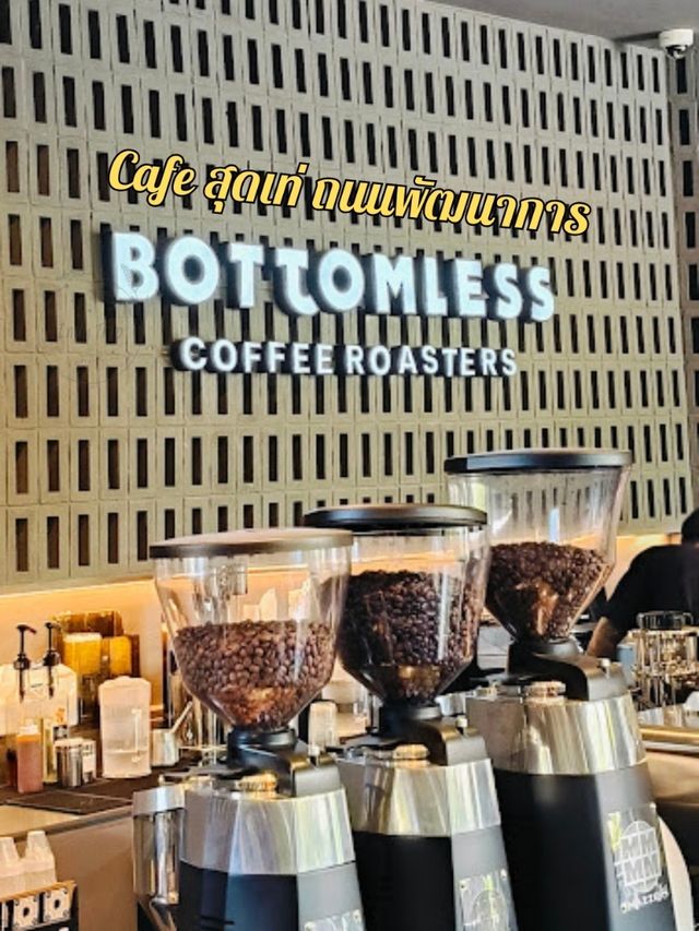 🍵 Bottomless Pattanakarn road