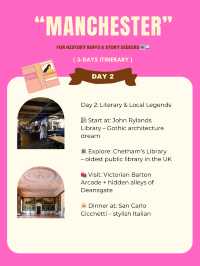 Manchester 3-days itinerary 🫧