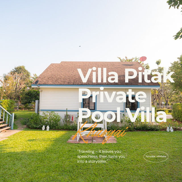 Villa Pitak Private Pool Villa เขาใหญ่ 🏡🌿