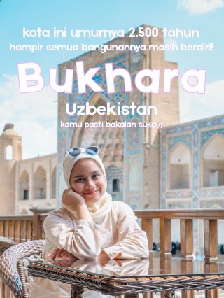 計劃去布哈拉（Bukhara）旅行？出發前記得Save低呢篇攻略！