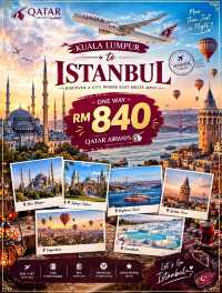 🇹🇷✈️ Kuala Lumpur → Istanbul from RM840 One Way | Qatar Airways 