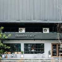 Thamdee Cafe สาขาเพชรบุรี