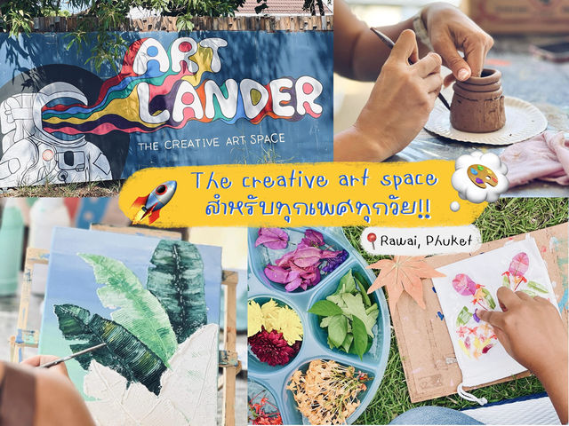 Art Lander Phuket — The creative art space!!