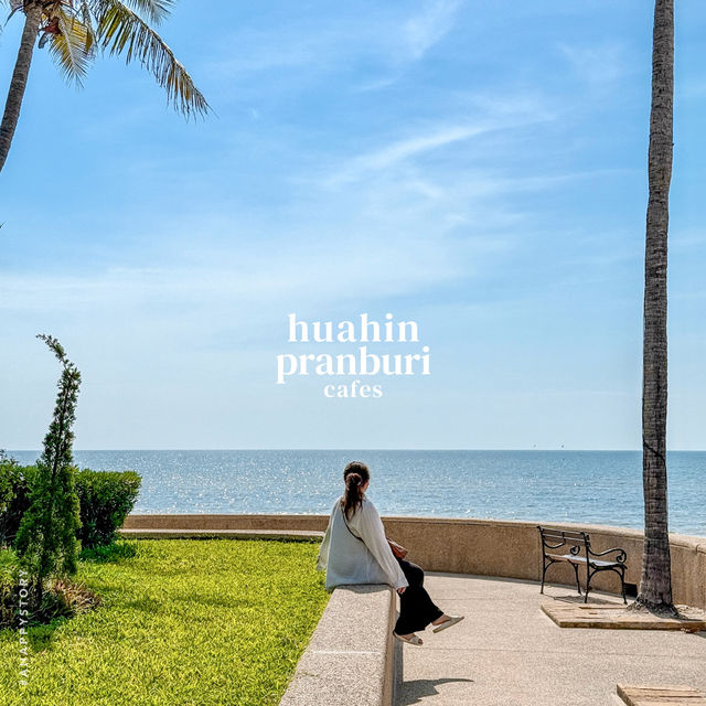 รวม 8 คาเฟ่หัวหิน - ปราณบุรี